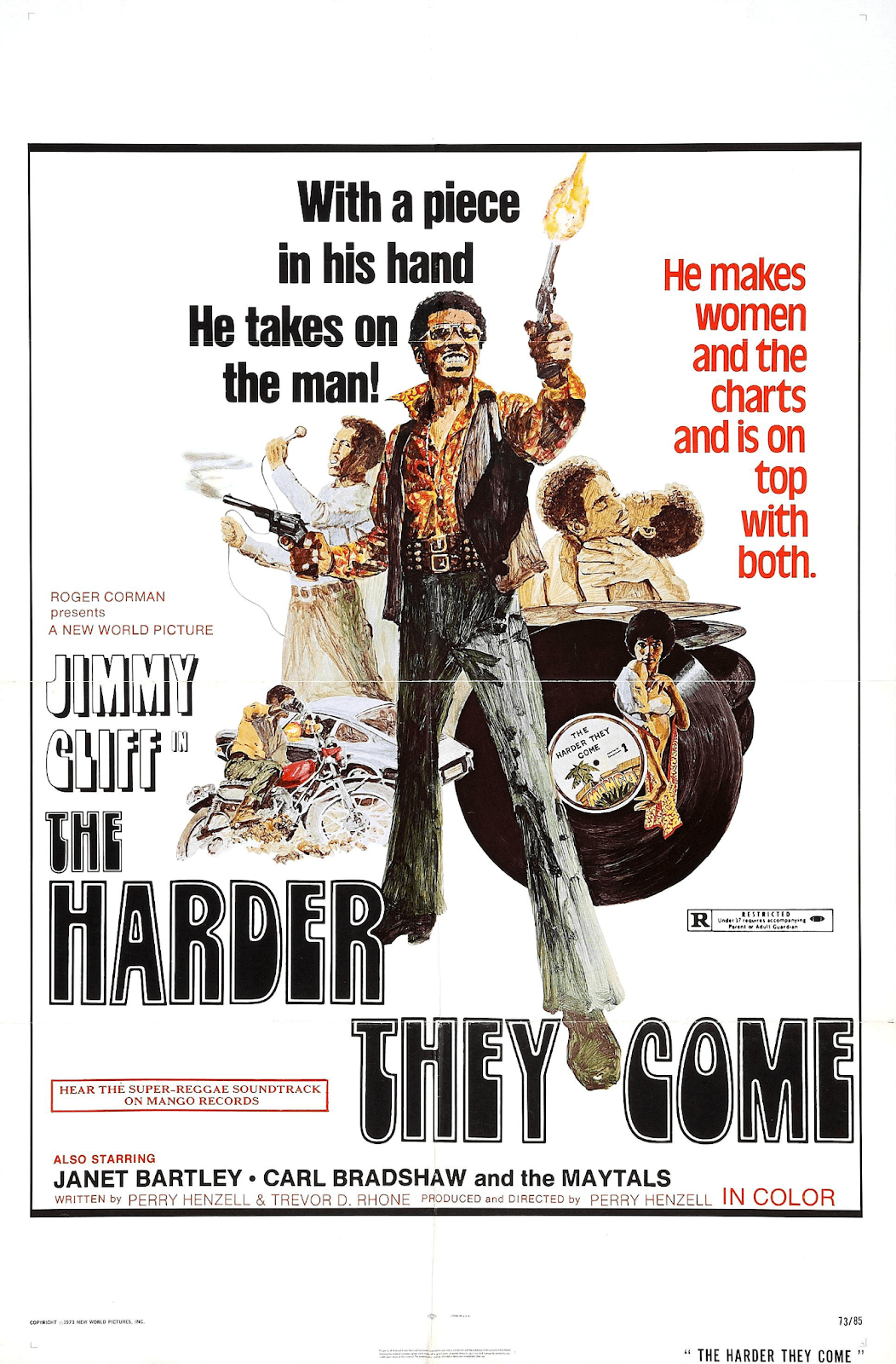 The Harder They Come is a Jamaican movie